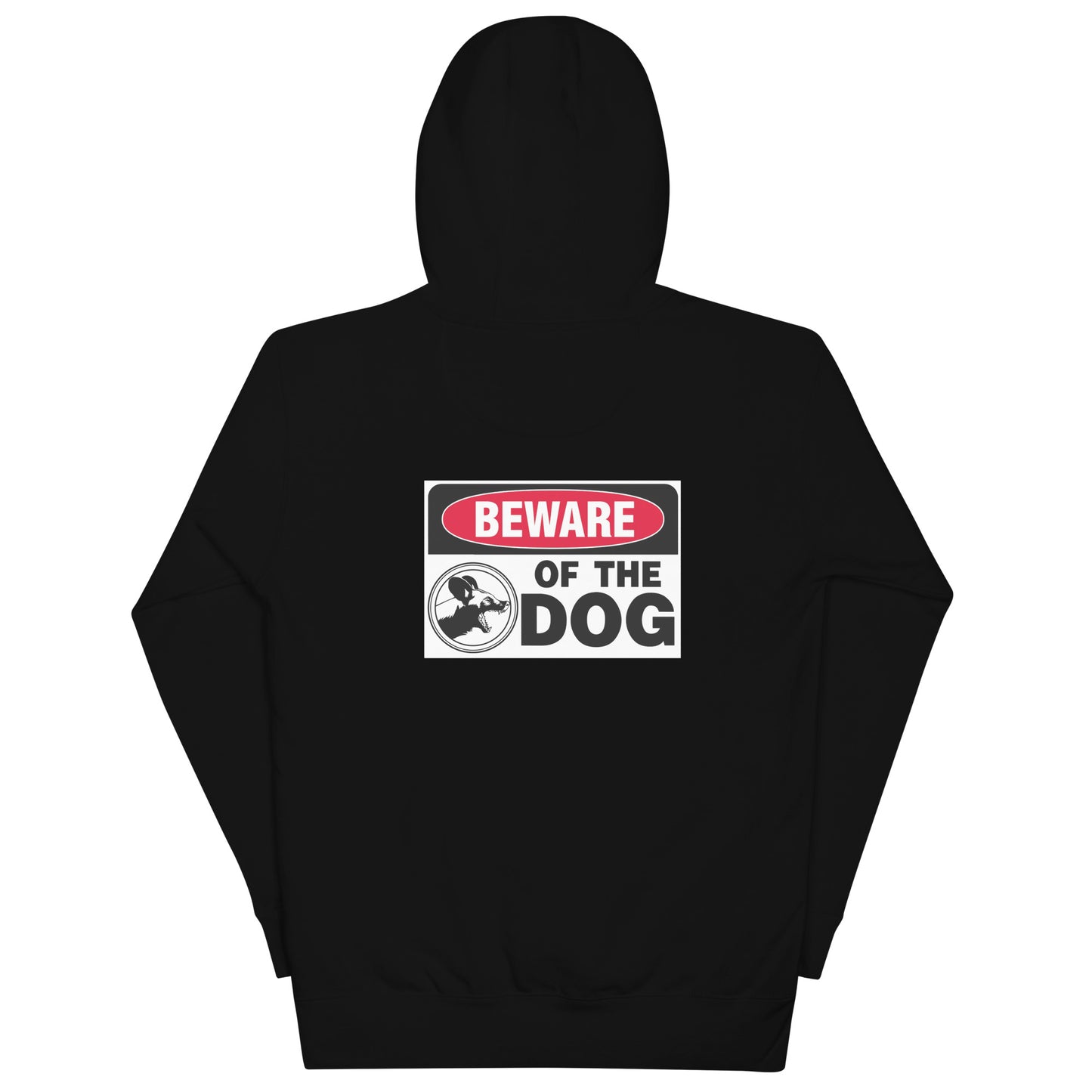 Beware of the Dog - Black Hoodie